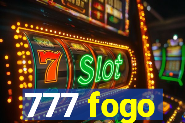 777 fogo